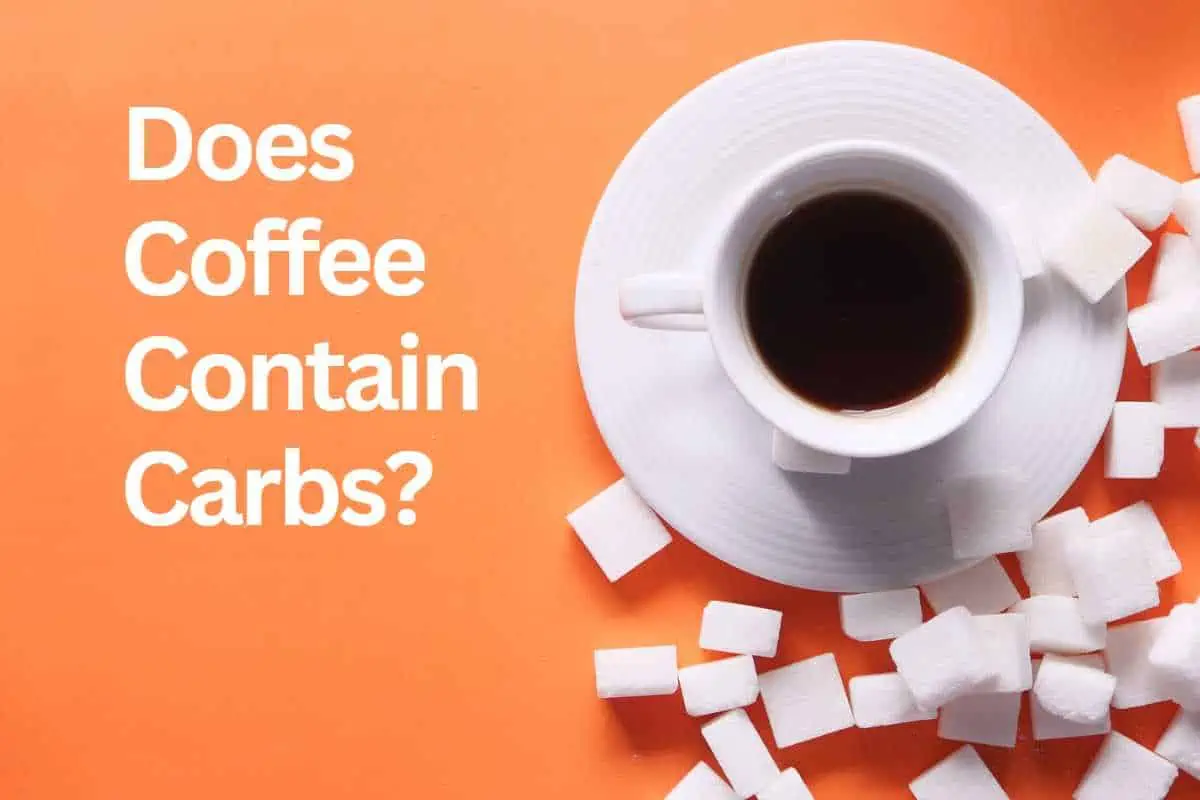 Does Coffee Contain Carbs?