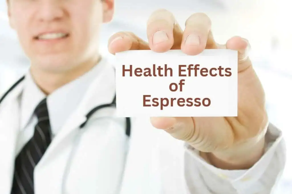 Health Effects of Espresso