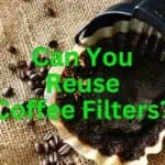 Creative Ways of Reusing Coffee Filters