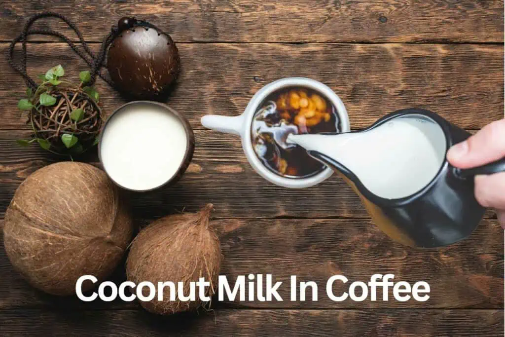coconut milk in coffee