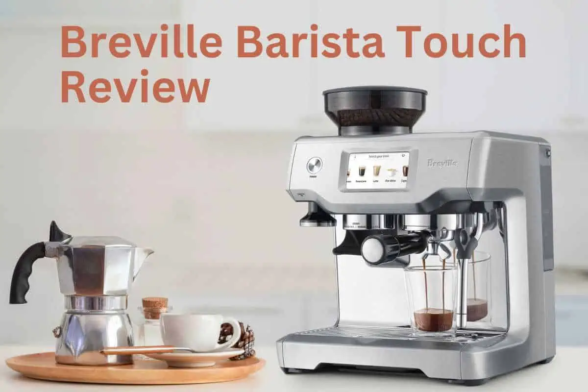 Breville Barista Touch Review: Can This Machine Really Do It All?